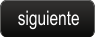 siguiente