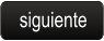 siguiente
